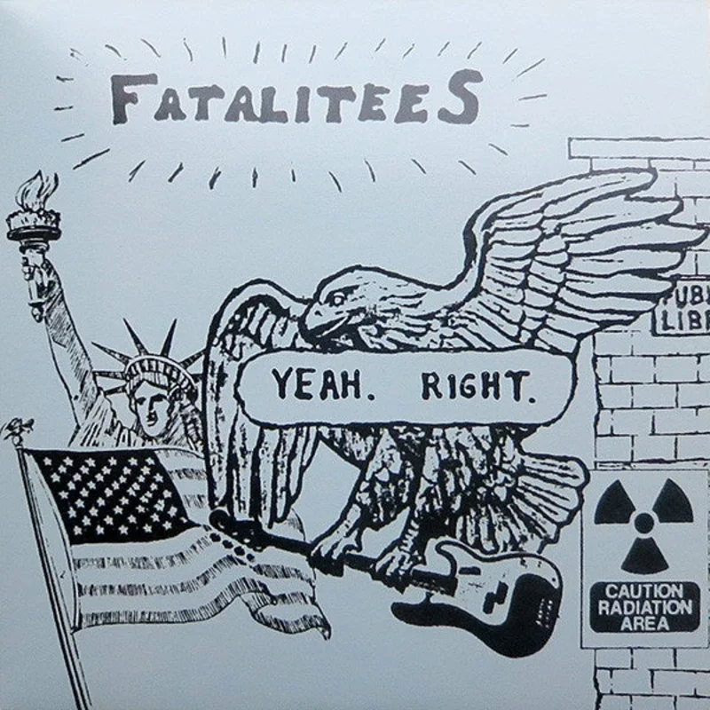 Fatalitees: Yeah. Right. 12"