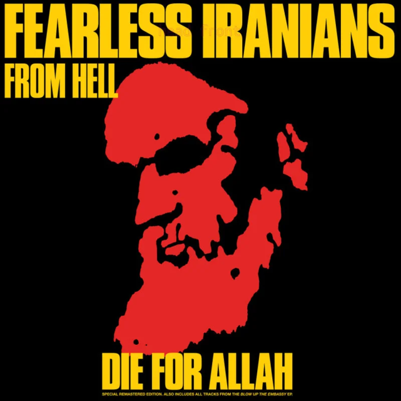 Fearless Iranians From Hell: Die For Allah 12"