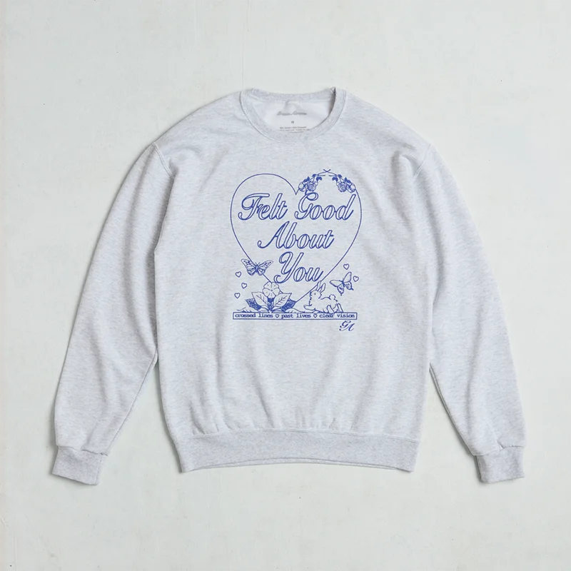 Felt Good About You Crewneck Pullover