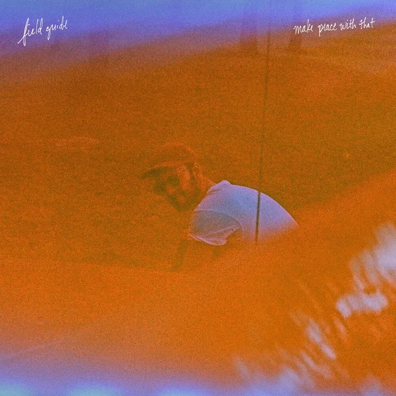 Field Guide - Make Peace With That [LP]