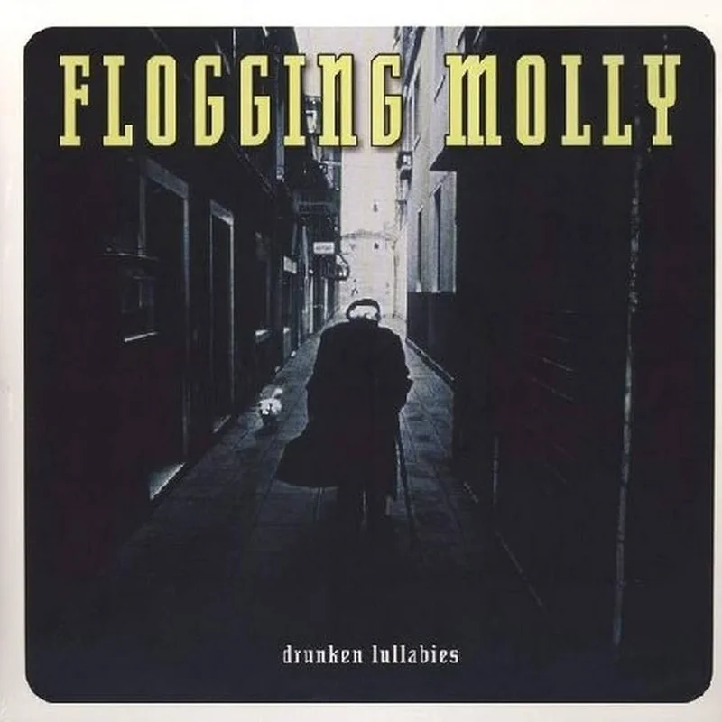 Flogging Molly: Drunken Lullabies 12"
