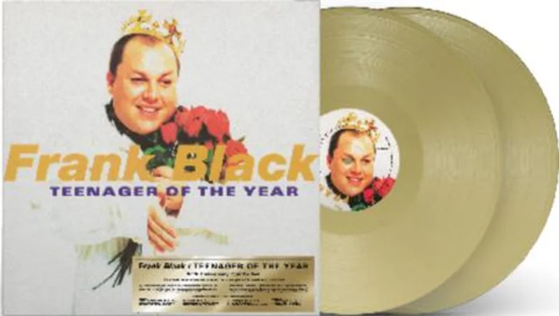 FRANK BLACK 'TEENAGER OF THE YEAR' 2LP - 30TH ANNIVERSARY EDITION - GOLD