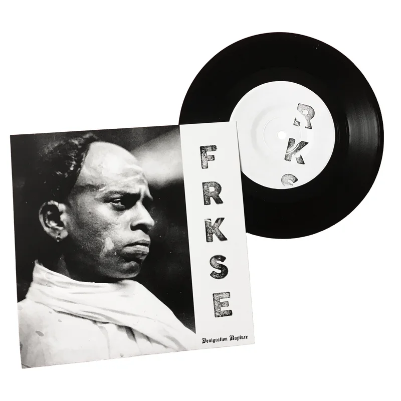 Frkse: Denigration Rapture 7"