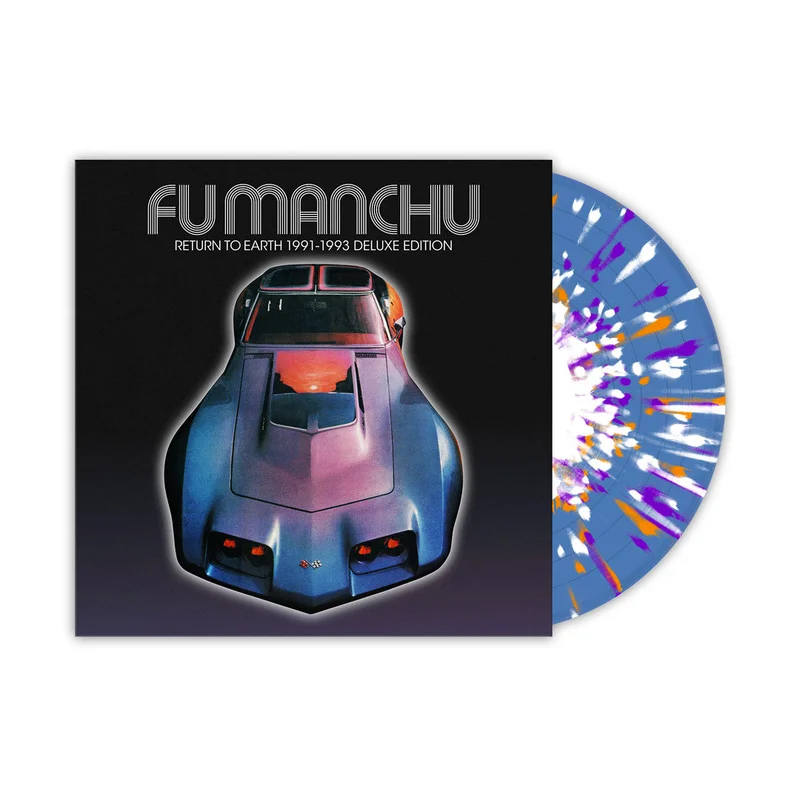 FU MANCHU RETURN TO EARTH 91-93 LP LTD. 250 - TRANSPARENT BLUE/WHITE/ORANGE/PURPLE SPLATTER