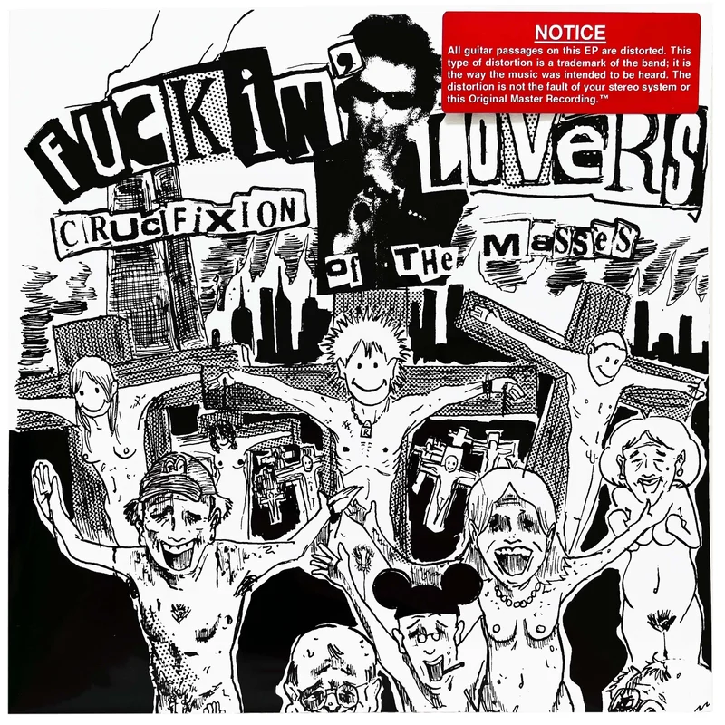 Fuckin' Lovers: Crucifixion Of The Masses 7"