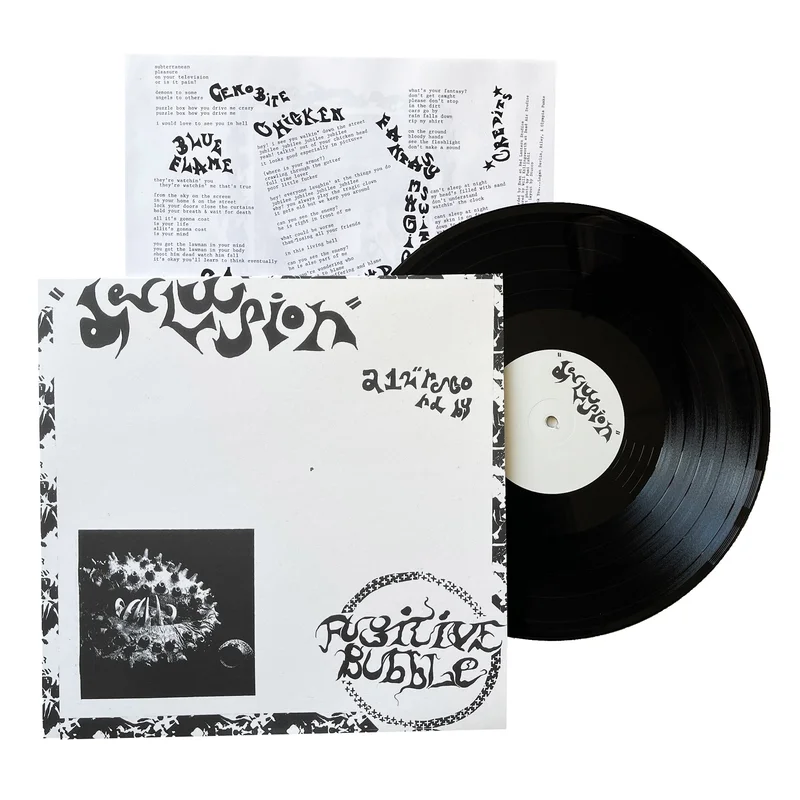 Fugitive Bubble: Delusion 12"