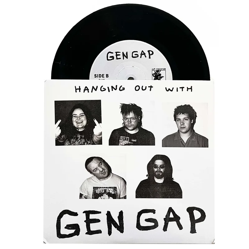 Gen Gap: Hanging Out With Gen Gap 7"