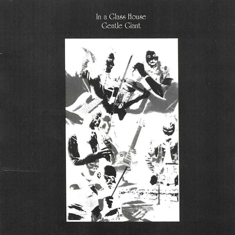 Gentle Giant - In A Glass House [CD]