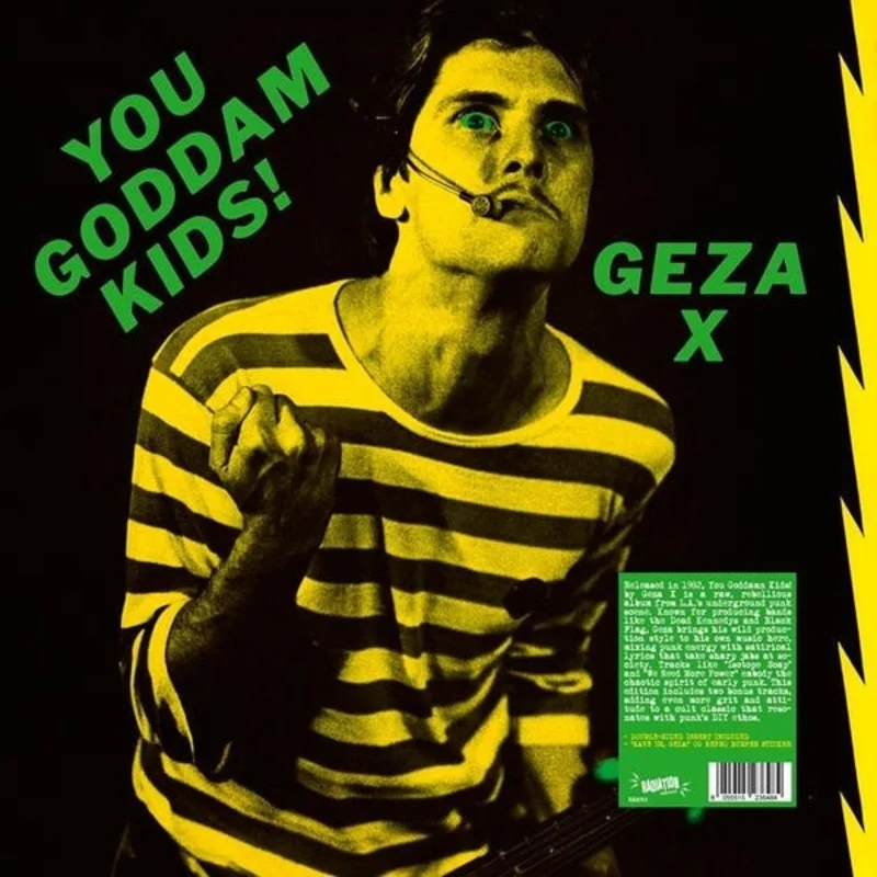 Geza X: You Goddam Kids 12"
