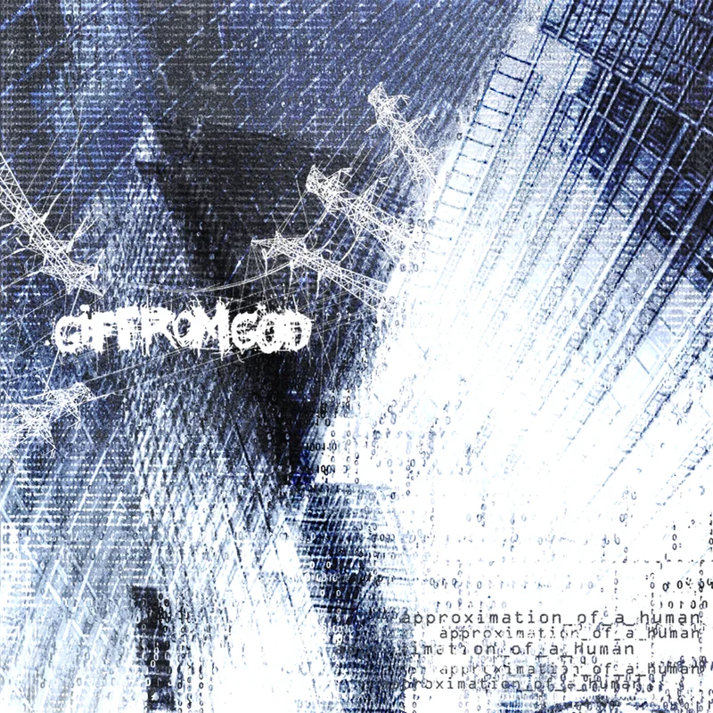 .GIF FROM GOD 'APPROXIMATION_OF_A_HUMAN' CD