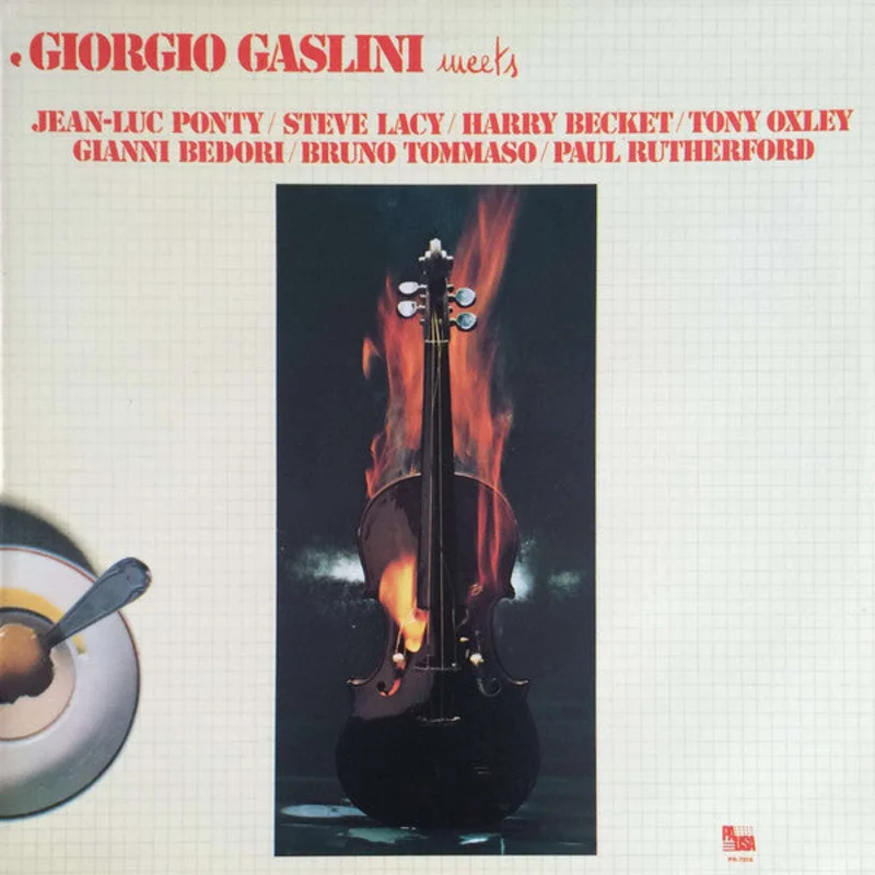 Giorgio Gaslini / Jean-Luc Ponty: Giorgio Gaslini Meets Jean-Luc Ponty / Steve Lacy / Harry Becket / Tony Oxley / Gianni Bedori / Bruno Tommaso / Paul Rutherford 12"