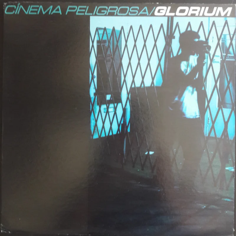Glorium: Cinema Peligrosa 12"