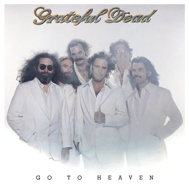 Grateful Dead: Go To Heaven 12"