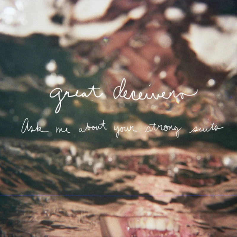 Great Deceivers: Ask Me About Your Strong Suits 7"