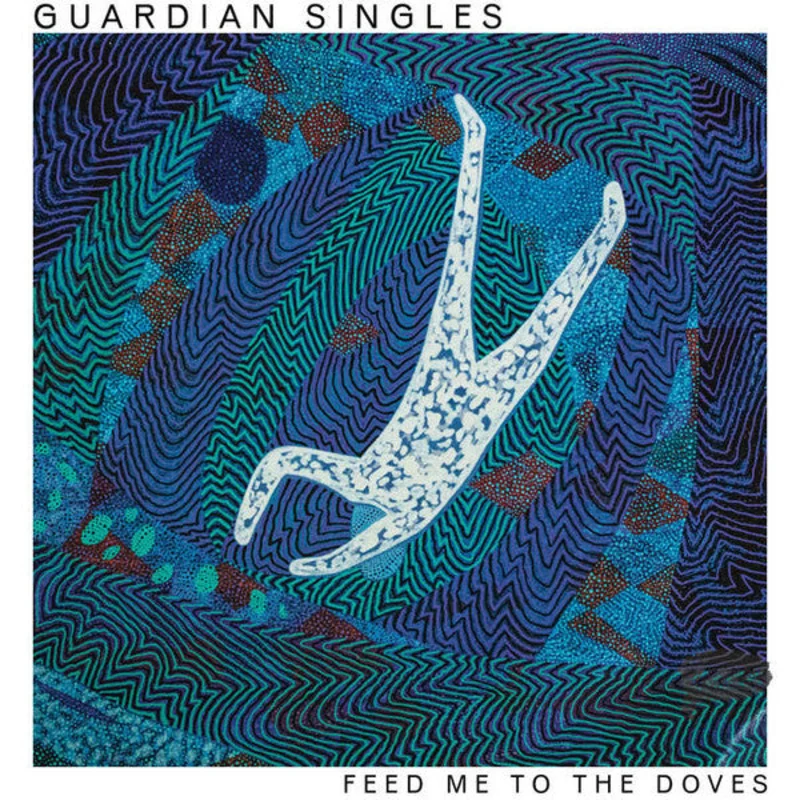 Guardian Singles: Feed Me To The Doves 12"