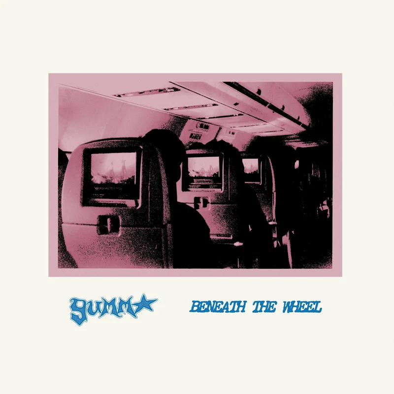 Gumm: Beneath the Wheel 12"