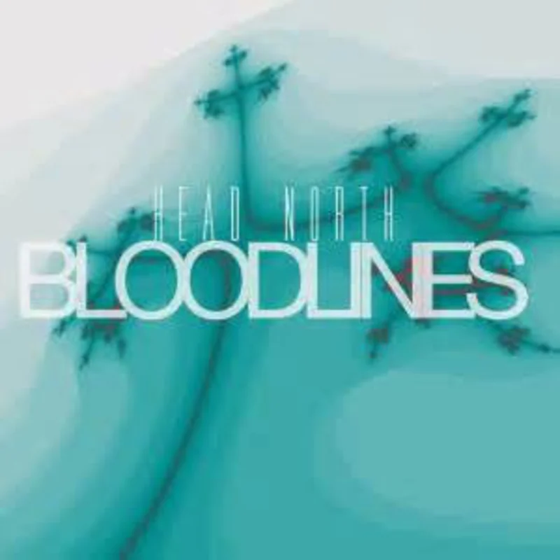 Head North: Bloodlines 12"