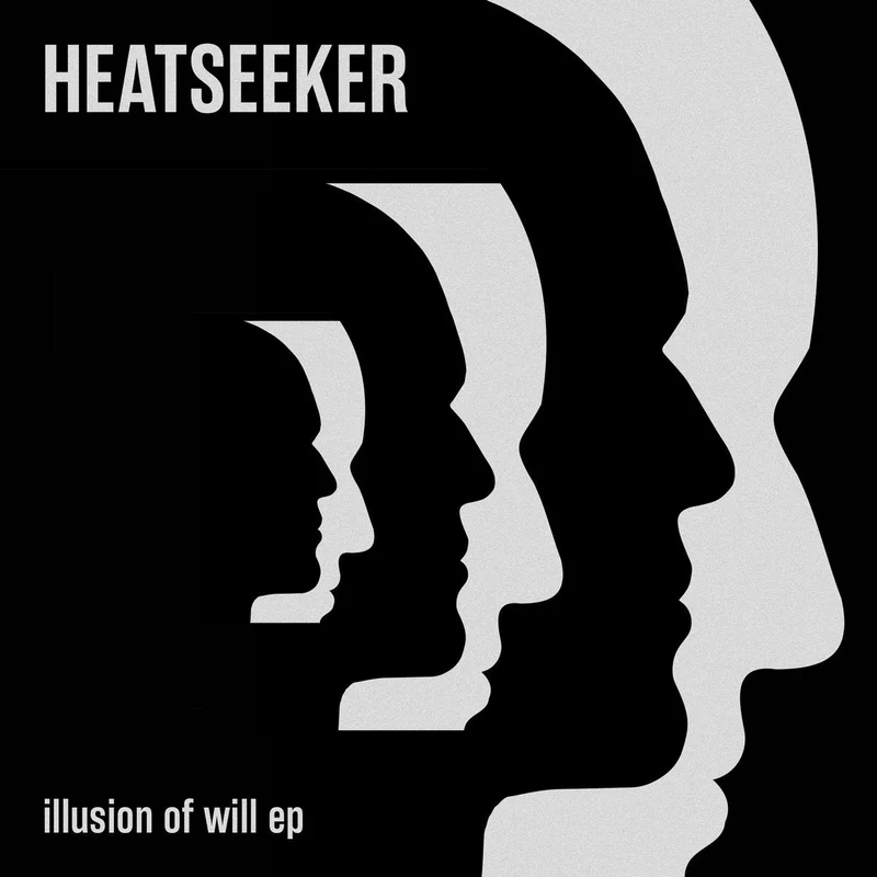 Heatseeker: Illusion of Will 7"