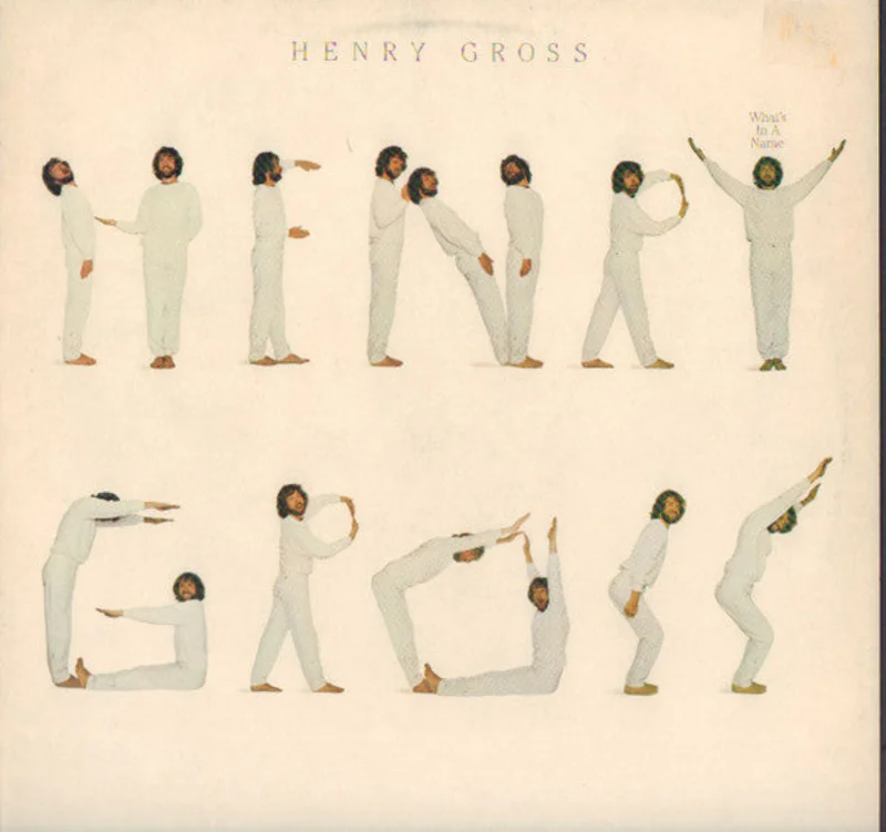 Henry Gross: What's In A Name 12"