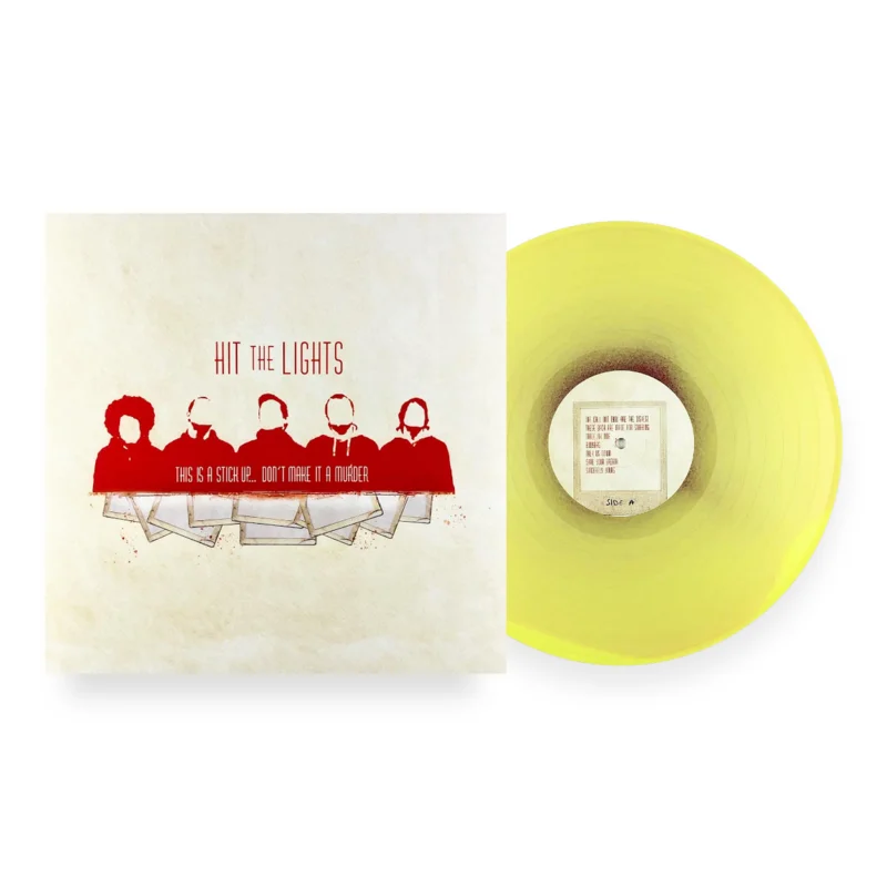 HIT THE LIGHTS THIS IS A STICKUP...DON'T MAKE IT A MURDER LP - LTD. 300 - TELLOW/TOUCH OF RED