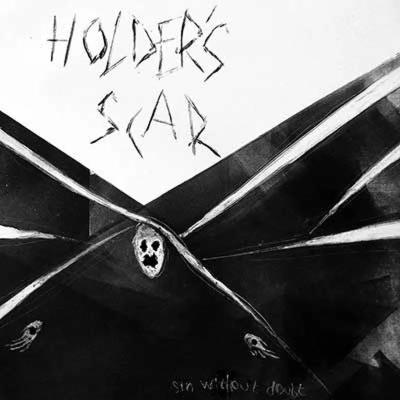 Holder's Scar: Sin Without Doubt 7"