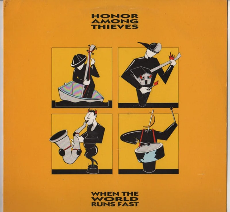 Honor Among Thieves: When The World Runs Fast 12"