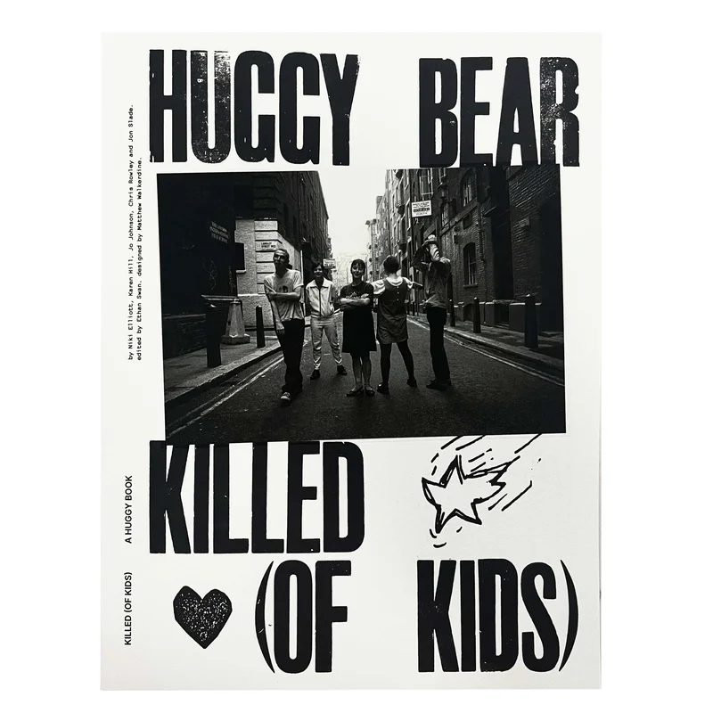 Huggy Bear - Killed (of Kids) book