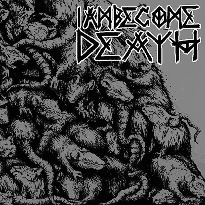 I Am Become Death: I Am Become Death 10"