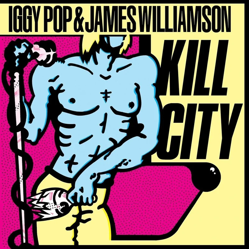 IGGY POP & JAMES WILLIAMSON 'KILL CITY' LP