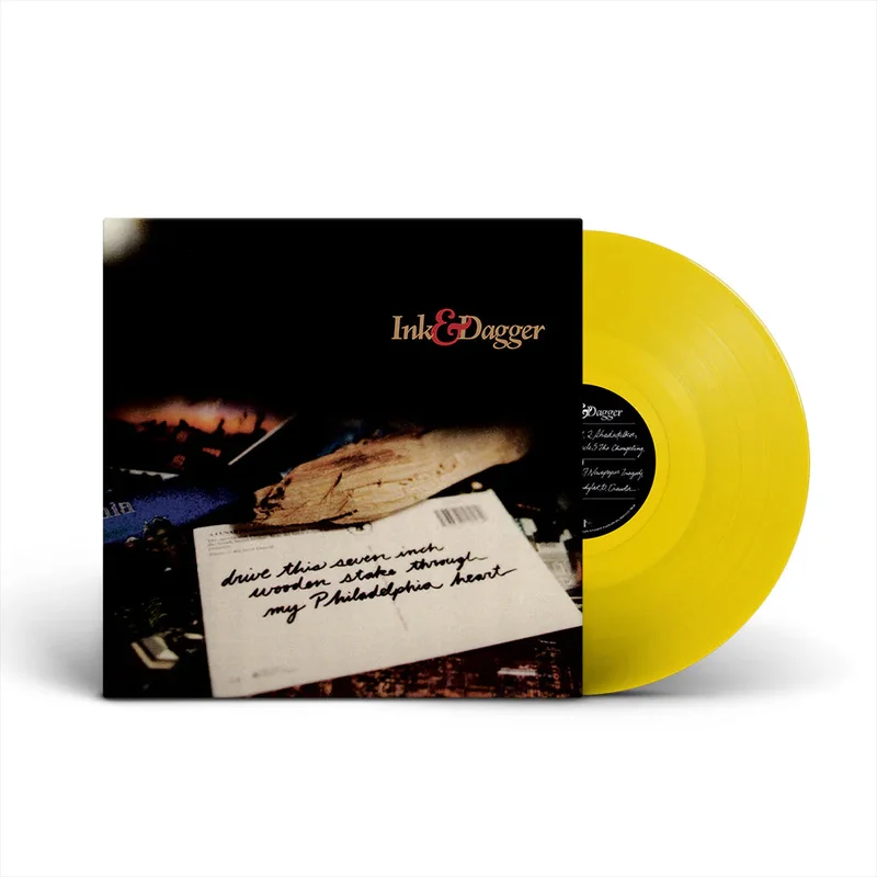 Ink & Dagger: Drive This Seven Inch Wooden Stake Through My Philadelphia Heart 12"