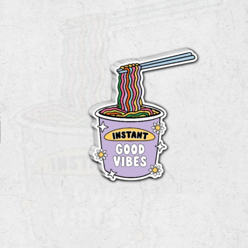 Instant good vibes- glossy vinyl sticker