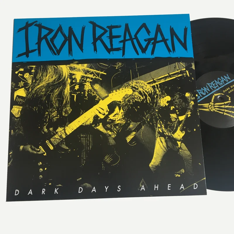 Iron Reagan: Dark Days Ahead 12" (new)
