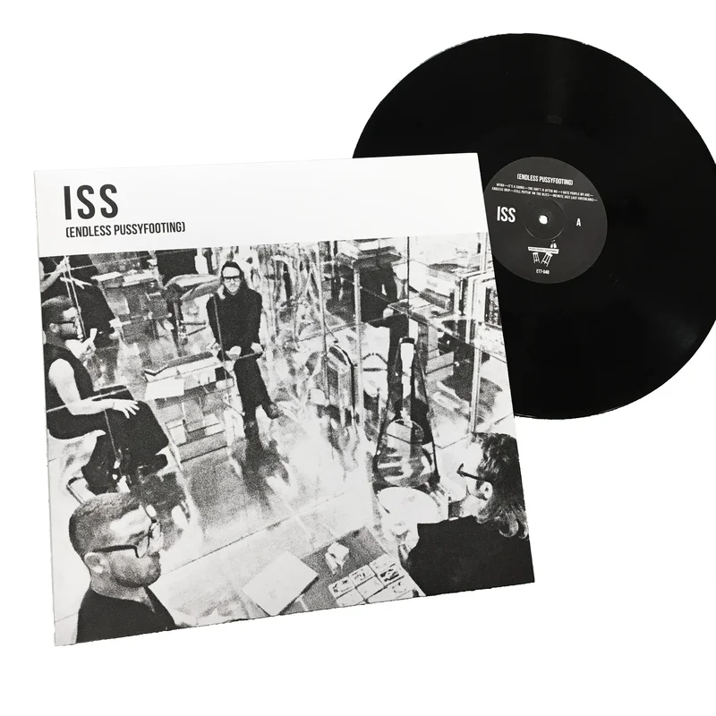 ISS: Endless Pussyfooting 12"