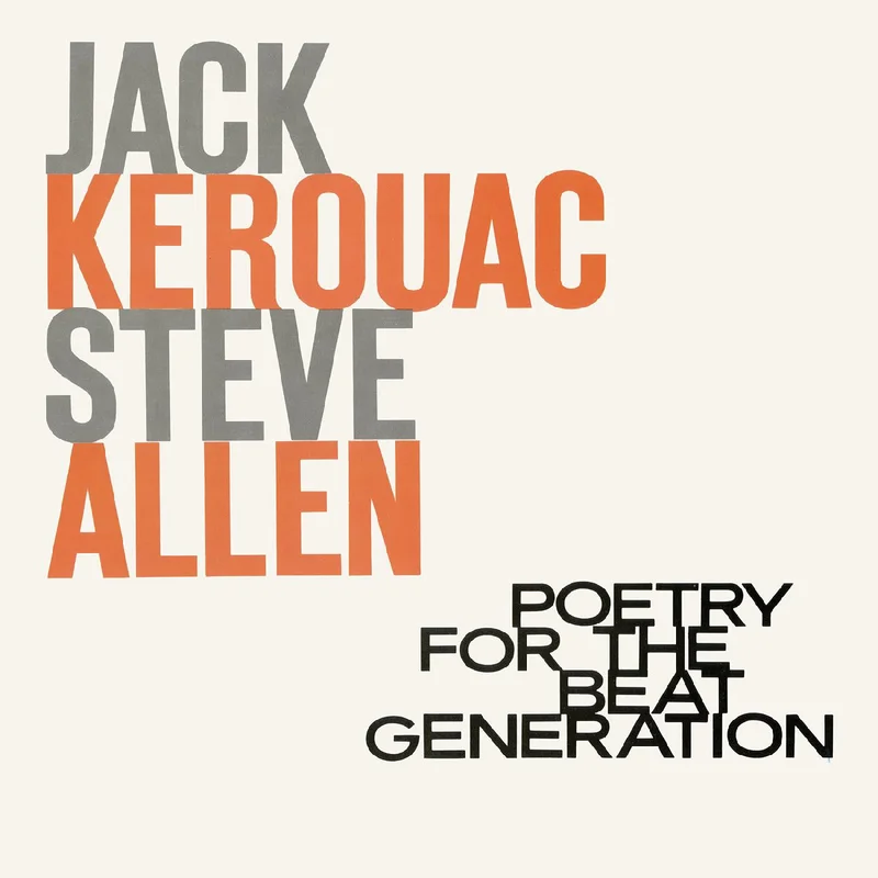 JACK KEROUAC & STEVE ALLEN 'POETRY FOR THE BEAT GENERATION' LP - 100TH BIRTHDAY/MILKY CLEAR