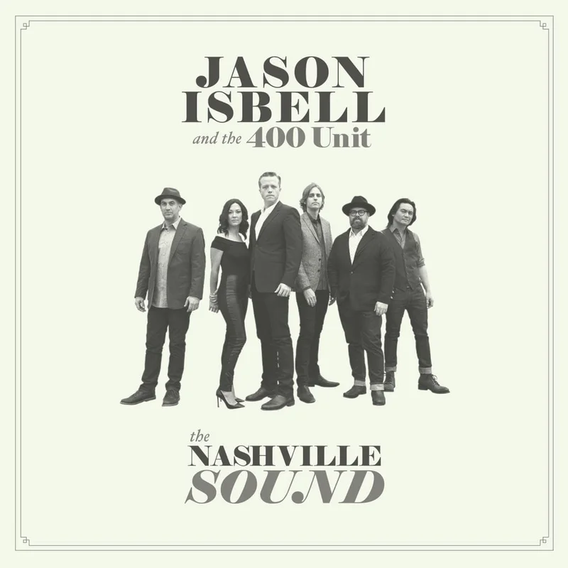 JASON ISBELL & THE 400 UNIT 'THE NASHVILLE SOUND' LP
