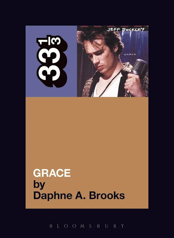JEFF BUCKLEY - GRACE - 33 1/3 BOOK