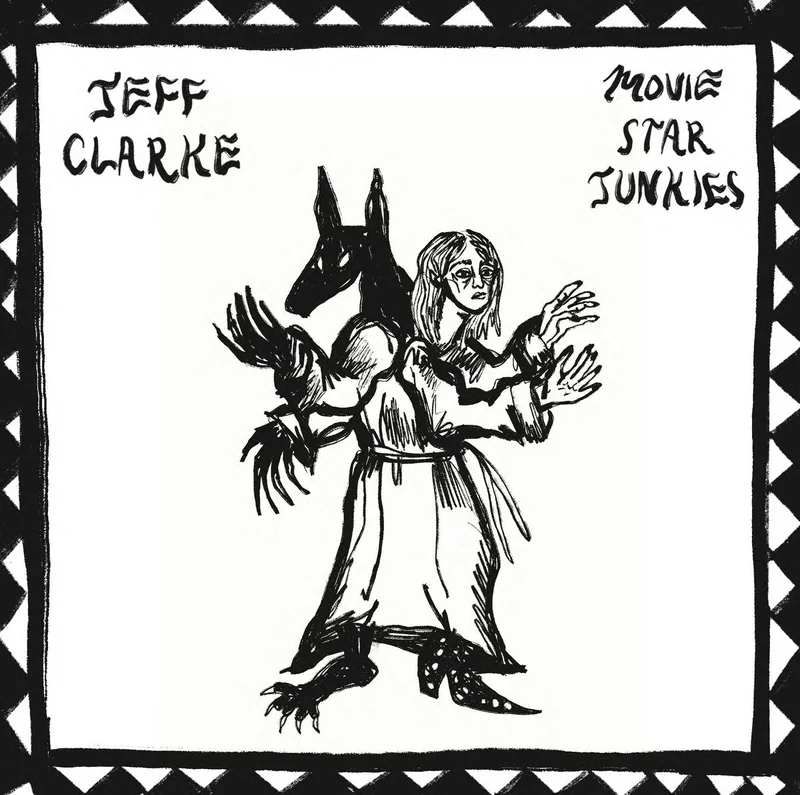 Jeff Clarke / Movie Star Junkies: Split 7"
