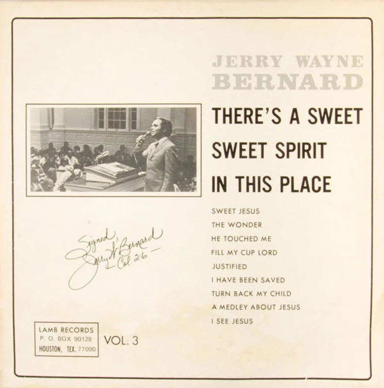 Jerry Wayne Bernard: There's A Sweet Spirit In This Place Vol. 3 12"