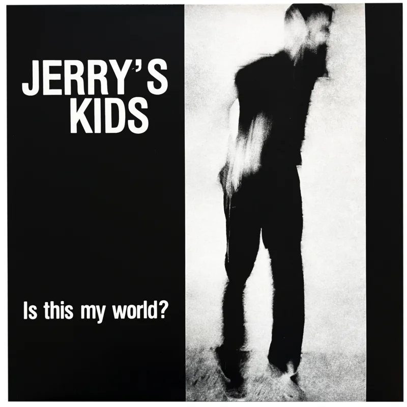 Jerrys Kids: Is This My World? / Boston Not LA Full Session 12"