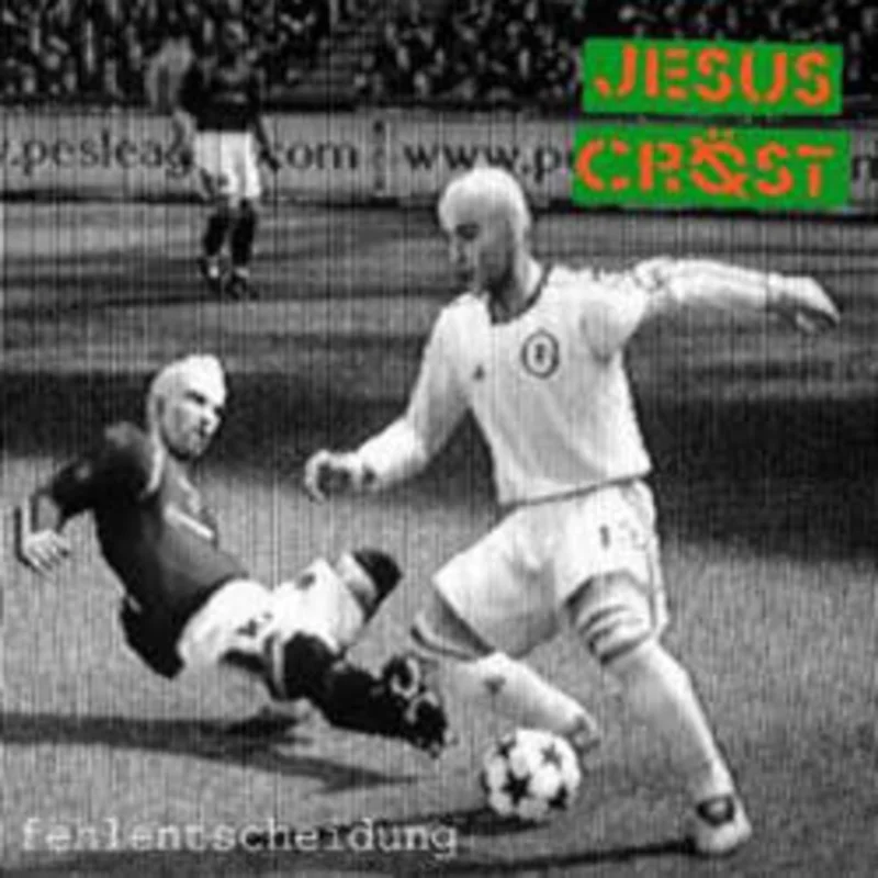 Jesus Crst: Fehlentscheidung 12"
