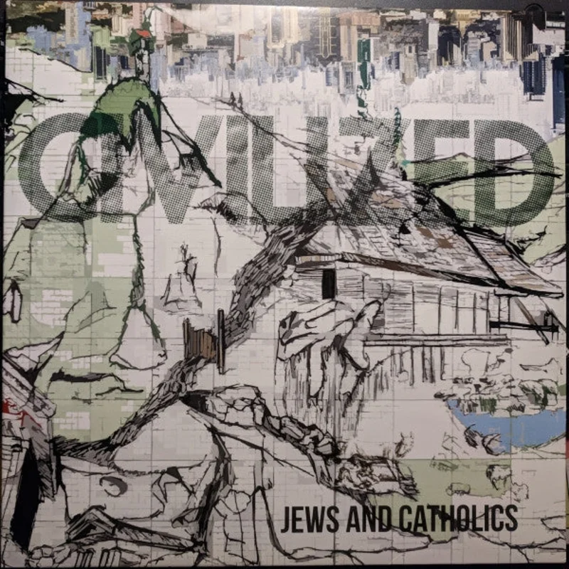 Jews And Catholics: Civilized 12"