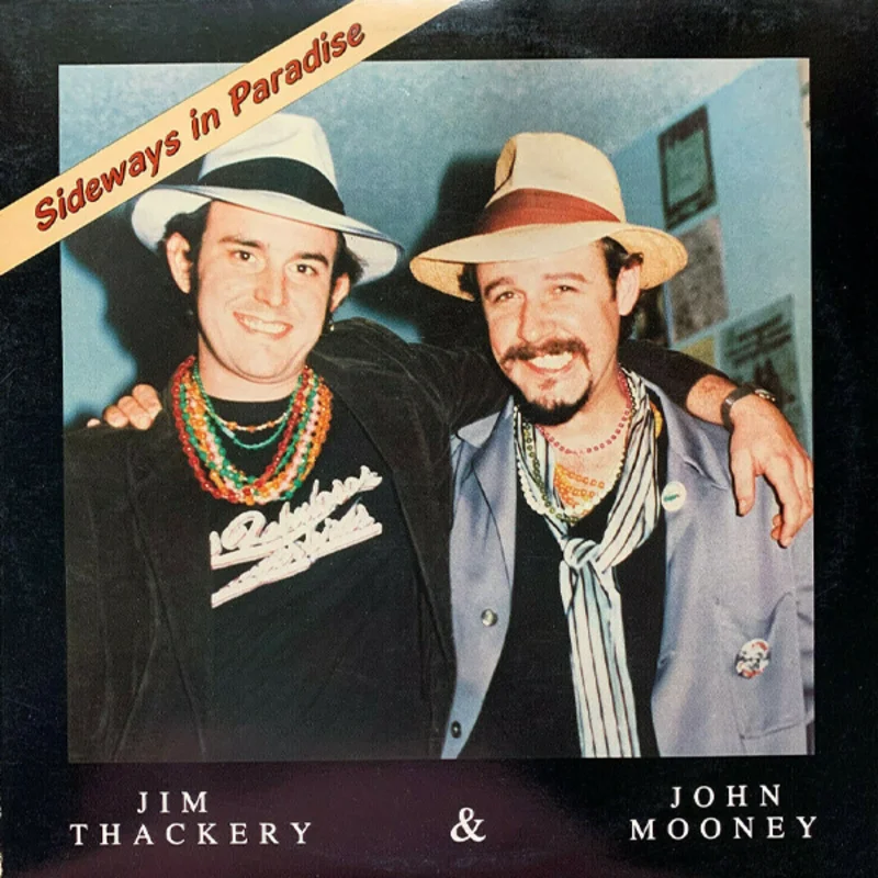 Jim Thackery & John Mooney: Sideways in Paradise 12"
