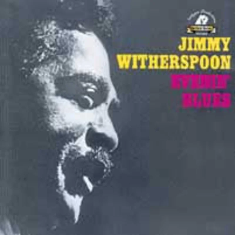 Jimmy Witherspoon: Evenin' Blues 12"