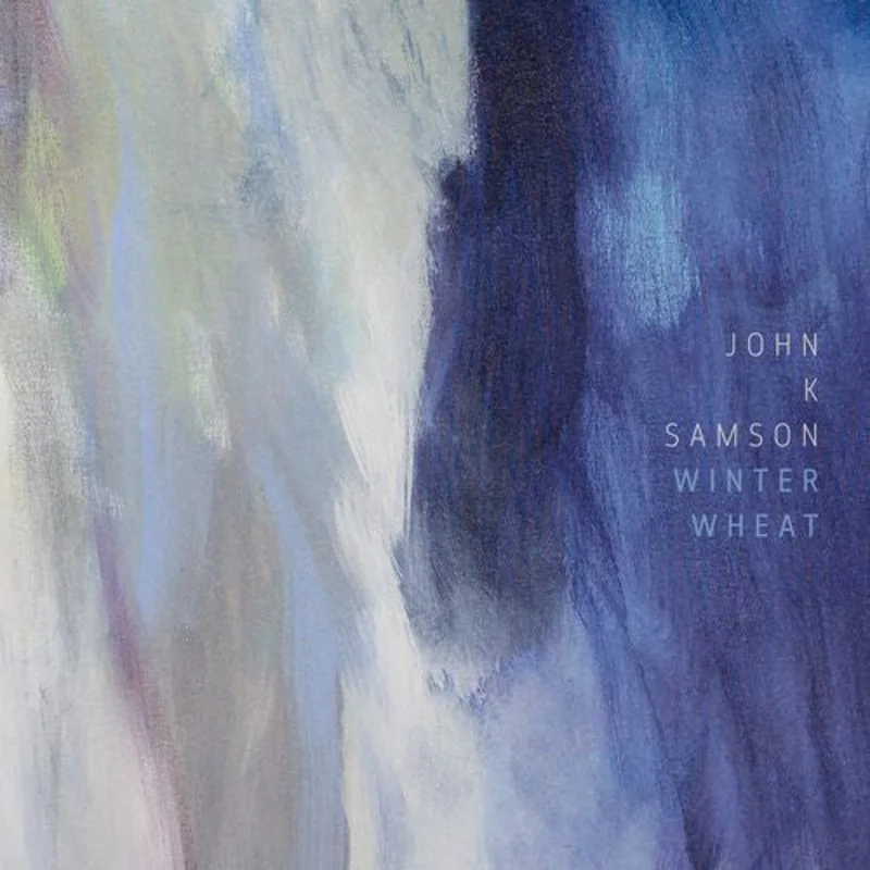 John K. Samson: Winter Wheat 12"