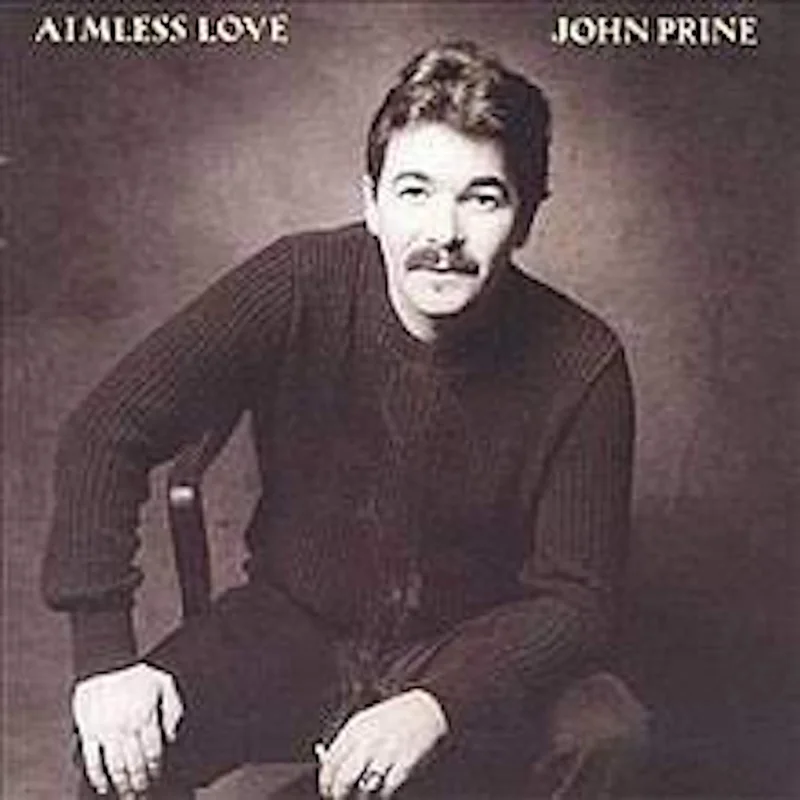 JOHN PRINE 'AIMLESS LOVE' LP