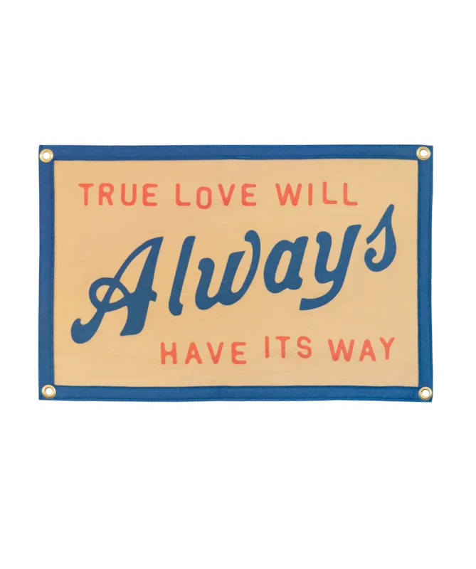 JOHN PRINE x OXFORD PENNANT - TRUE LOVE WILL ALWAYS HAVE ITS WAY CAMP FLAG
