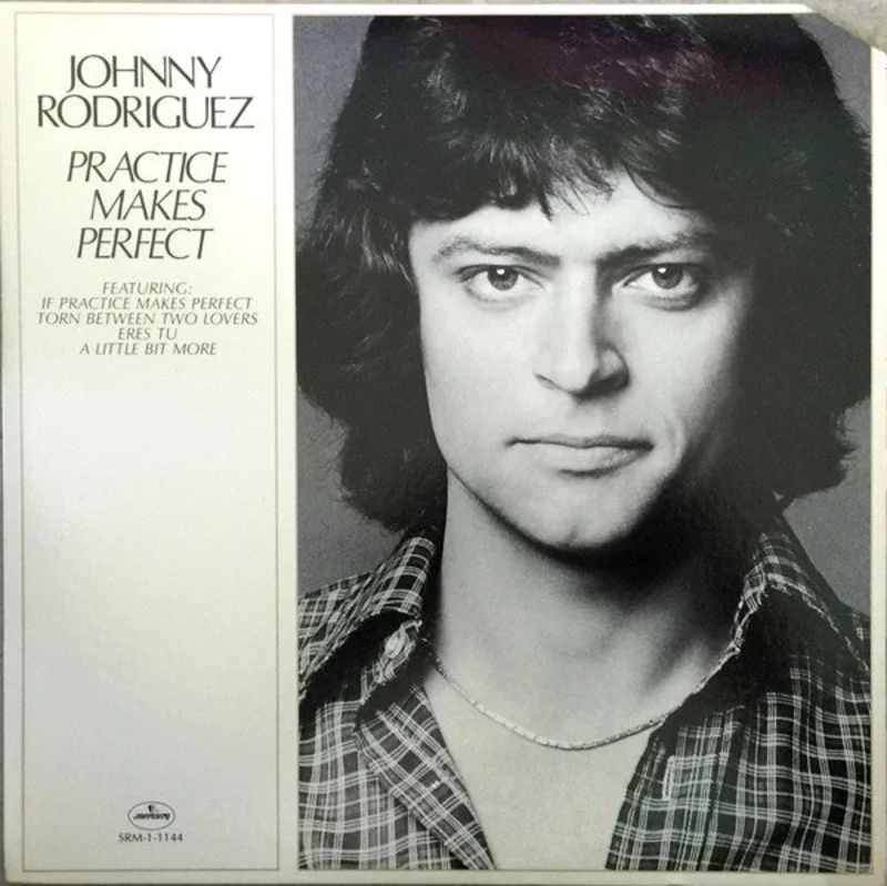 Johnny Rodriguez: Practice Makes Perfect 12"