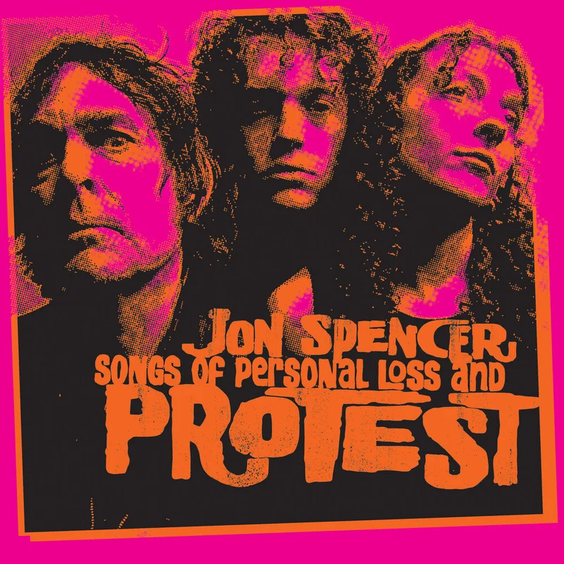 Jon Spencer: Songs Of Personal Loss & Protest 12" (PRE-ORDER)