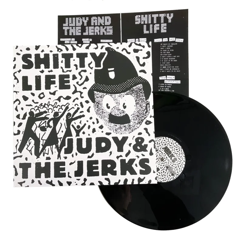 Judy and The Jerks / Shitty Life: Split 12"