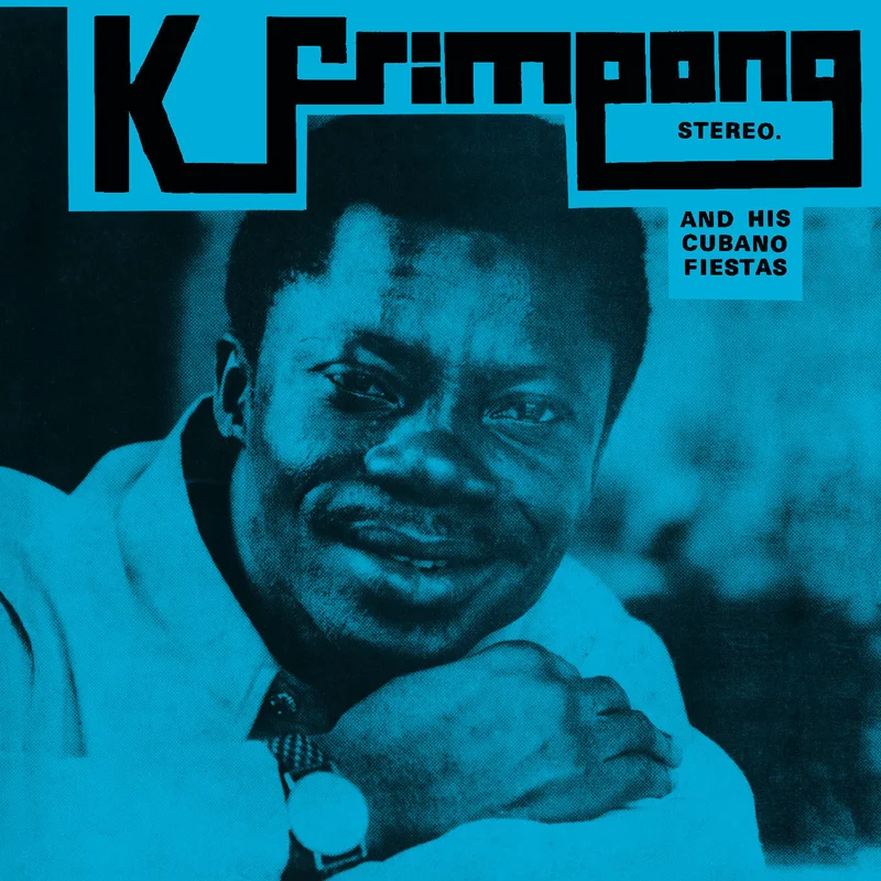 K. Frimpong & His Cubano Fiestas: The Blue Album 12"
